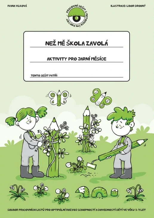 Než mě škola zavolá - Jaro