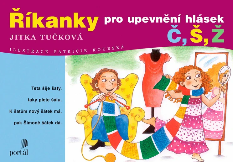 Říkanky pro upevnění hlásek Č, Š, Ž