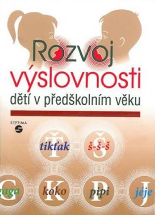 Rozvoj výslovnosti dětí v předškolním věku