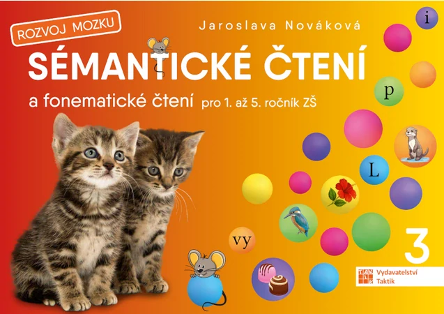 Sémantické čtení a fonematické čtení 3