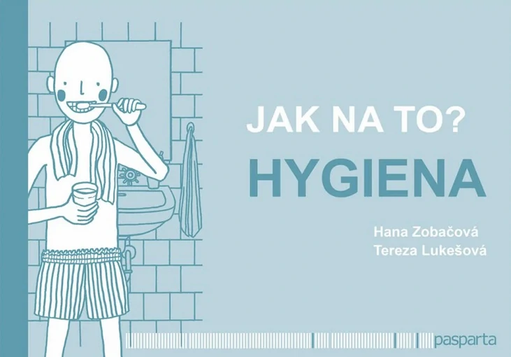 Jak na to? Hygiena