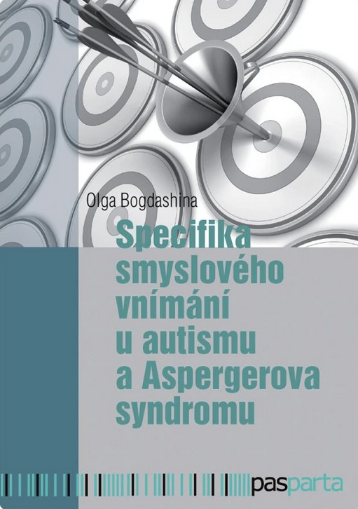 Specifika smyslového vnímání u autismu a Aspergerova syndromu