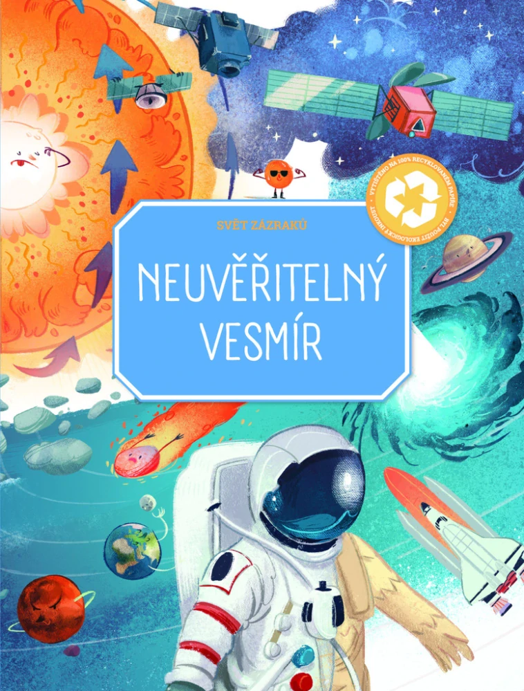 Svět zázraků - Neuvěřitelný vesmír