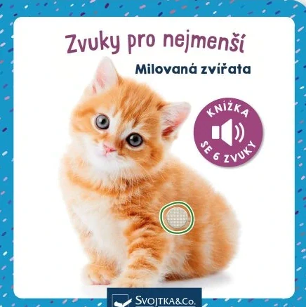 Zvuky pro nejmenší - Milovaná zvířátka