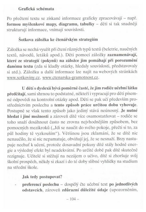 Dyslexie - Metody reedukace, výuky a hodnocení