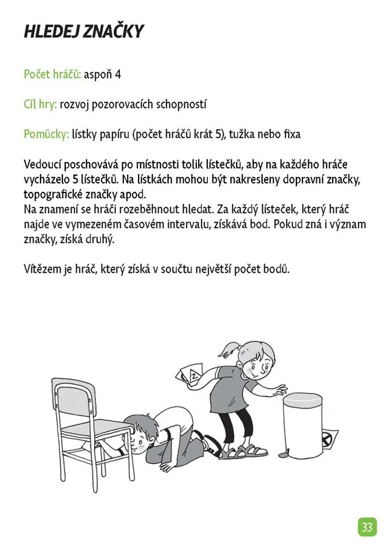 Bezva hry a rošťárny pro kluky a holky