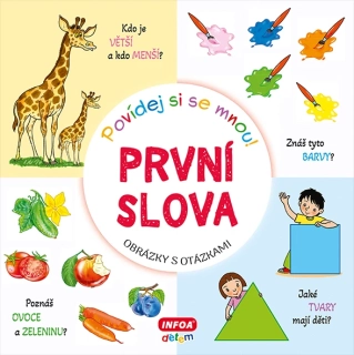 Povídej si se mnou - První slova