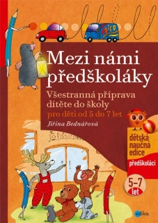 Mezi námi předškoláky pro děti od 5 let (3. díl)