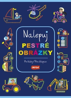 Nalepuj pestré obrázky - Pro kluky
