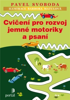 Cvičení pro rozvoj jemné motoriky a psaní 