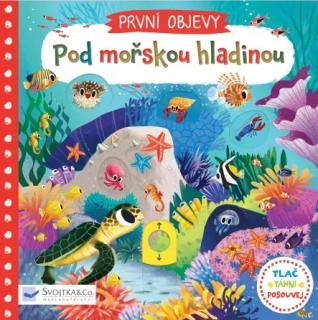 První objevy - Pod mořskou hladinou
