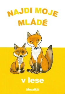 Najdi moje mládě - V lese