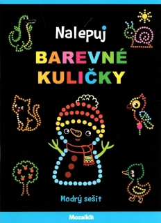 Nalepuj pestré obrázky - Modrý sešit