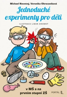 Jednoduché experimenty v MŠ a na 1. stupni ZŠ