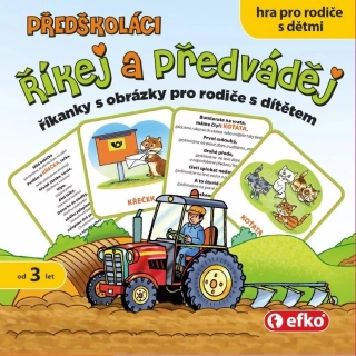 Říkej a předváděj - předškoláci