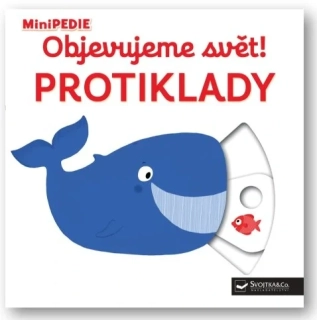 Objevujeme svět! Protiklady