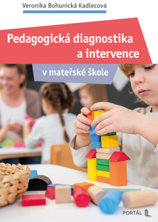 Pedagogická diagnostika a intervence v mateřské škole