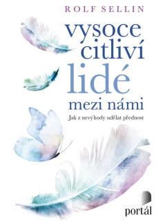 Vysoce citliví lidé mezi námi