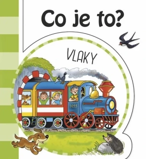 Co je to? Vlaky