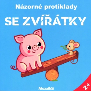 Názorné protiklady se zvířátky 