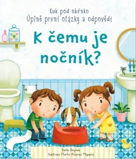 Kuk pod okénko - K čemu je nočník?