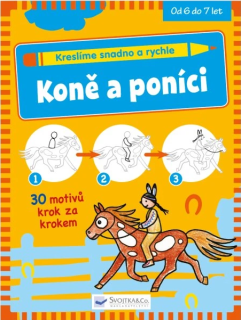 Kreslíme snadno a rychle – Koně a poníci 