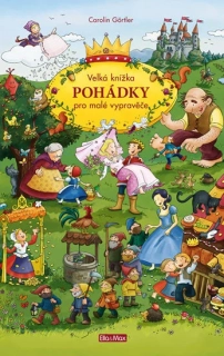 Velká knížka POHÁDKY pro malé vypravěče