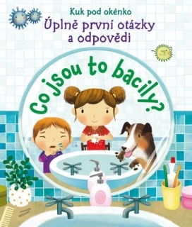 Kuk pod okénko - Co jsou to bacily?